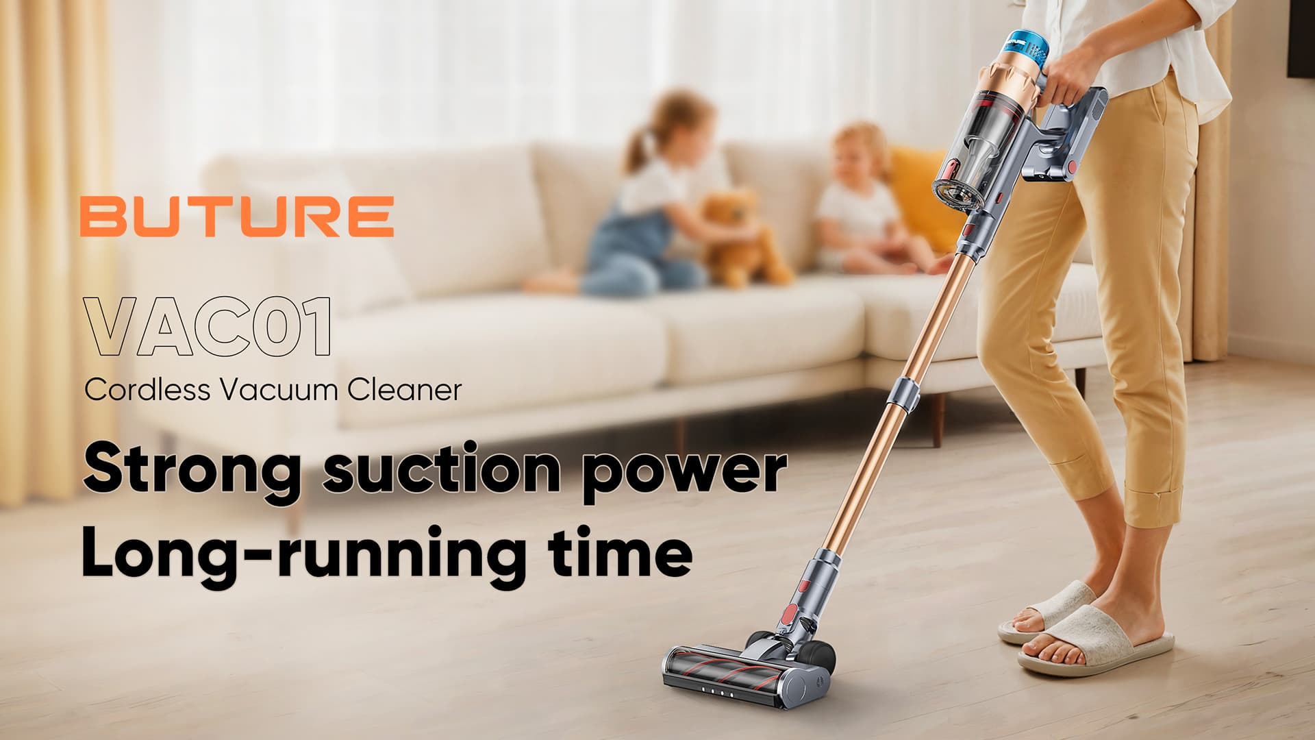 The Buture VAC01 is engineered for deep cleaning with its high-performance 550W motor and powerful 45kPa suction. It easily removes pet hair, surface debris and embedded dirt, outperforming 95% of vacuums on the market, making it ideal for carpets and hardwood floors.