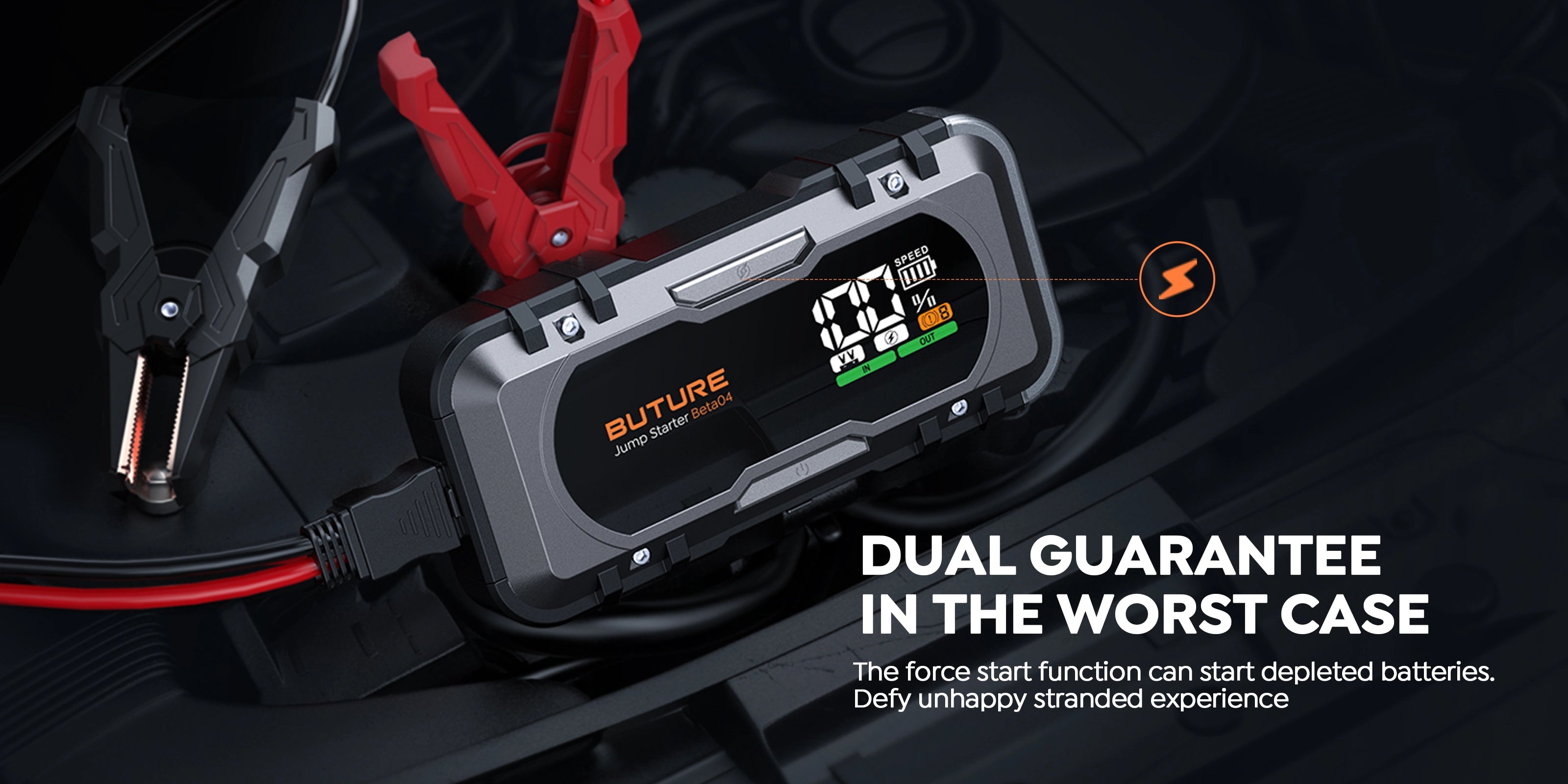 Force Start Function - Buture Beta04 Jump Starter provides Dual Guarantee in the worst case.